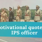 Motivational quotes for IPS officer