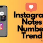 Instagram Notes Number Trend