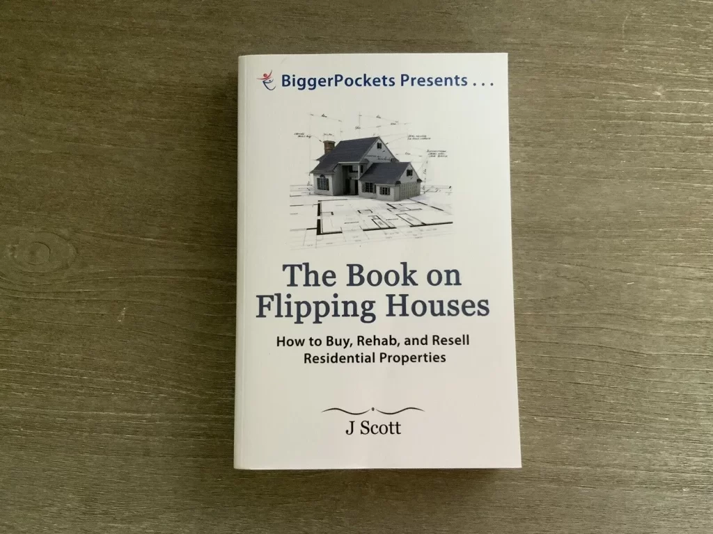 The Book on Flipping Houses by J Scott