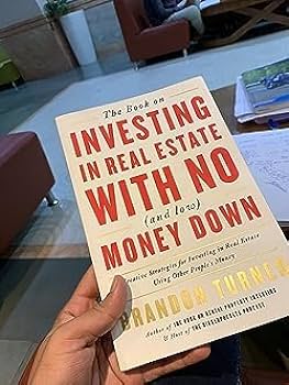 The Book on Investing in Real Estate with No (and Low) Money Down by Brandon Turner 